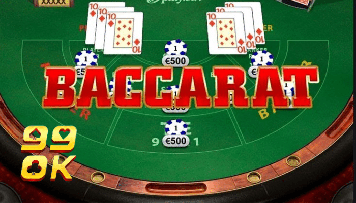Khái niệm chơi baccarat cơ bản cho tân thủ 99OK