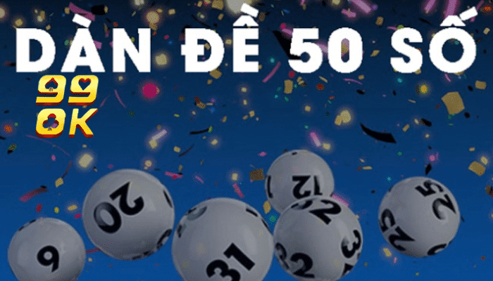 Dàn Đề 50 – Bí Quyết Chơi Lô Đề Hiệu Quả